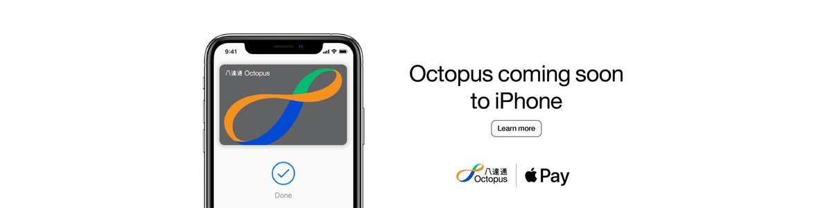 Good news for you Hong Kong citizens - Octopus Transit Card will begin supporting Apple Pay later this year