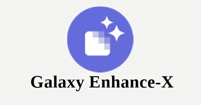 Samsung Galaxy Enhance X comes to Samsung Galaxy S23 series